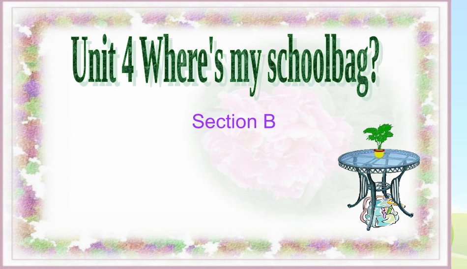 英语七上册第四单元Section_B_第1页