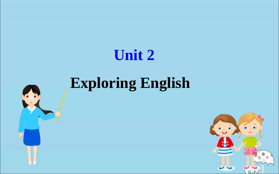 高中英语 Unit 2 Exploring English课件 外研版必修1 课件_第1页