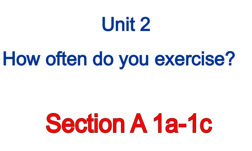 新目标八年级上册unit2SectionA1a-1c