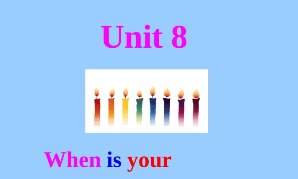 unit8Whenisyourbirthday
