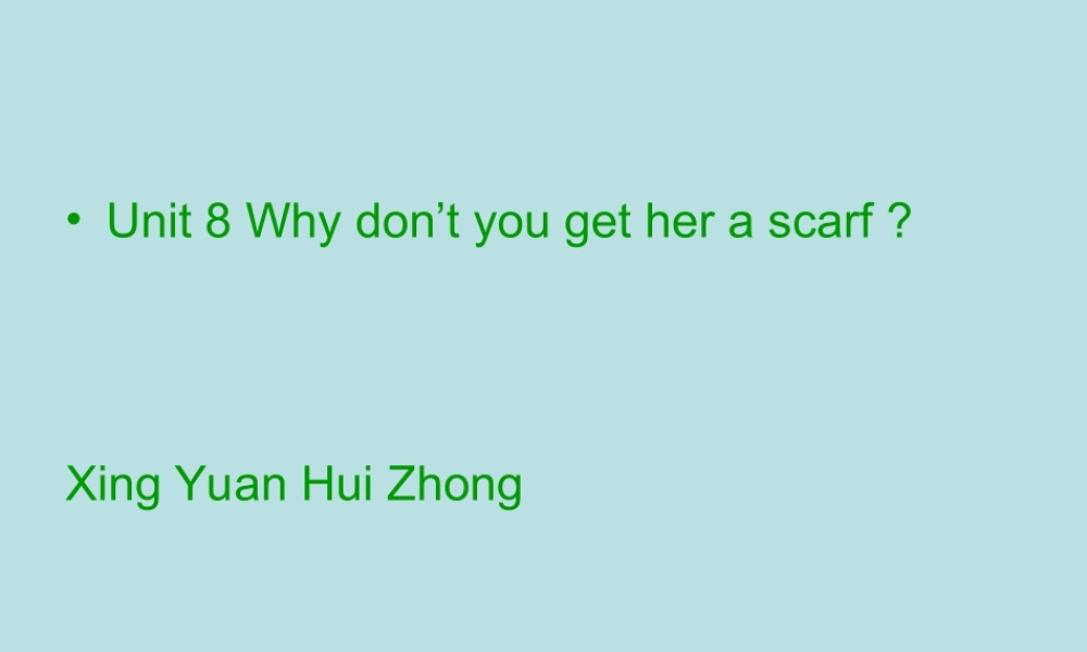 Unit8WhatshouldIgetmymom(