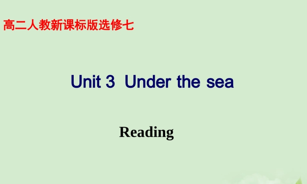 高中英语(unit3 Reading)教学课件 新人教版选修7 课件