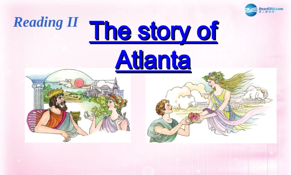 高中英语 Unit 2The_Story_of_AtlantaReading课件 新人教版必修2 课件