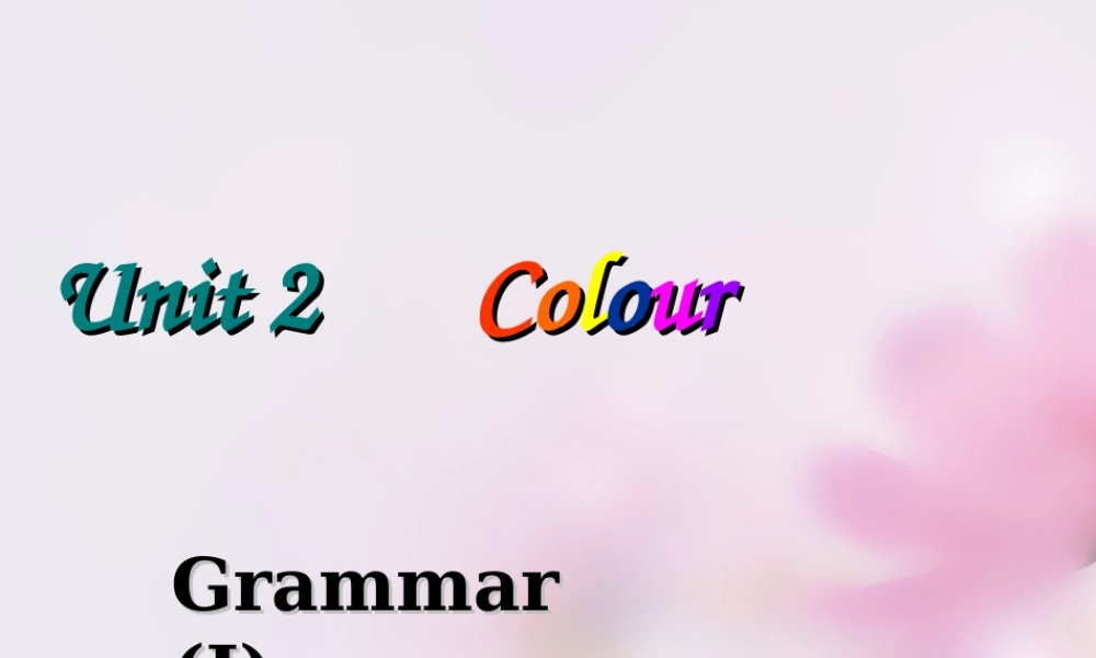 高考英语复习 Unit2 Colour课件