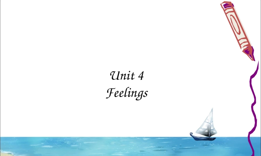 Unit-4-Feelings-课件