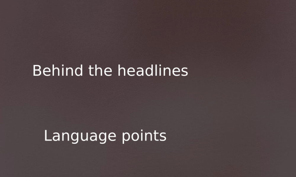 高二英语(Unit 2 language points)课件