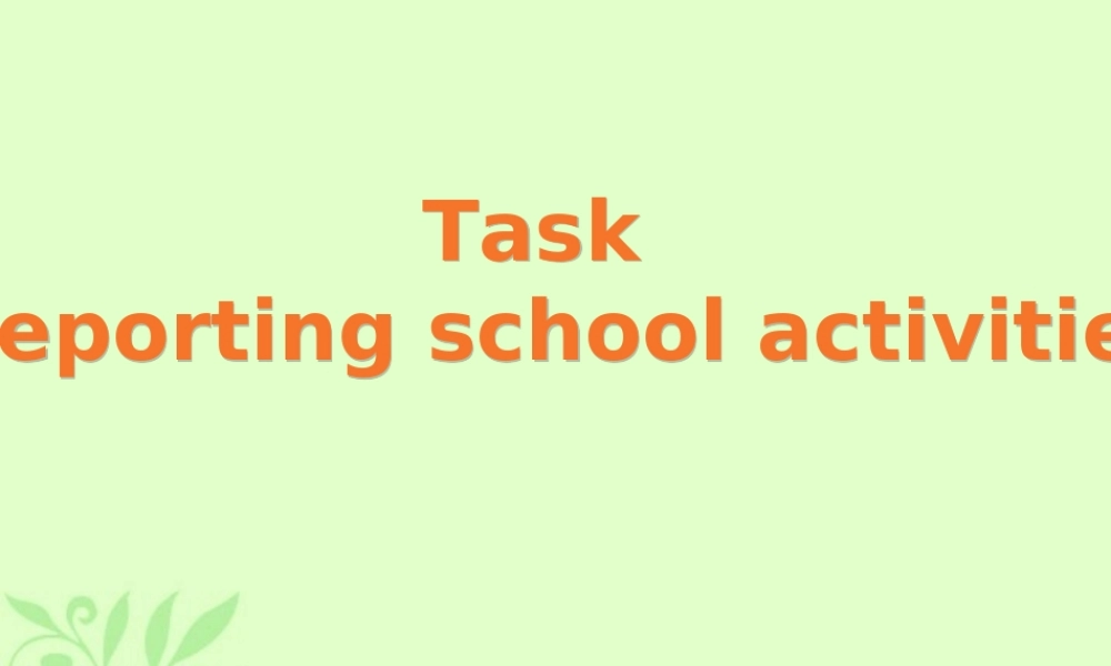 高一英语Unit1 school life task 牛津英语 课件