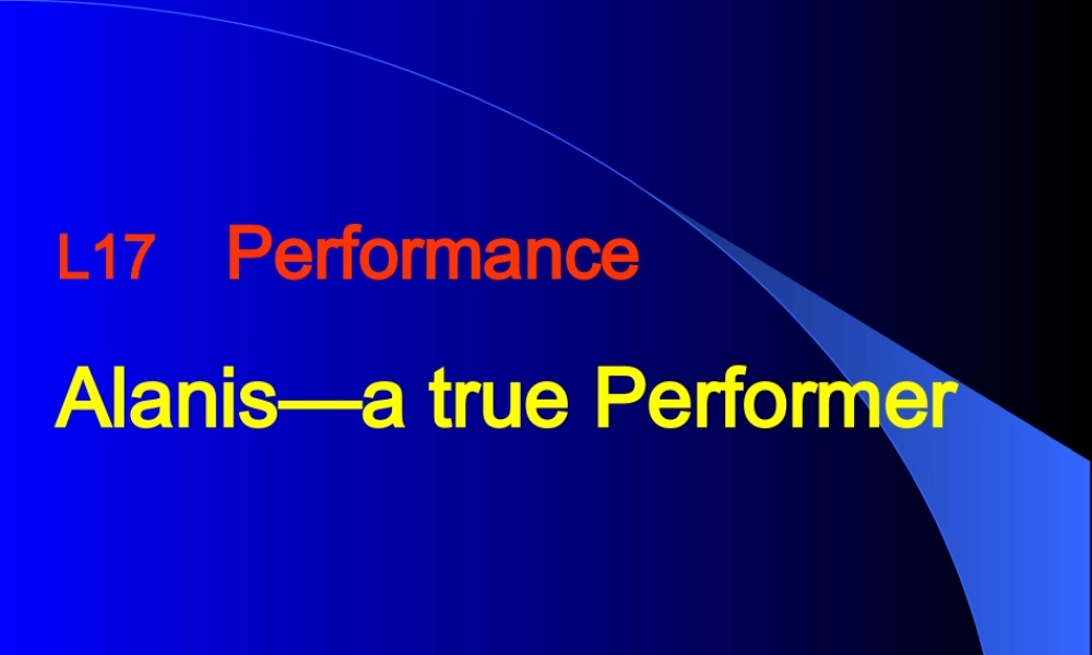 高中英语Unit 5 lesson 1 performance课件2 北师大版 必修2 课件