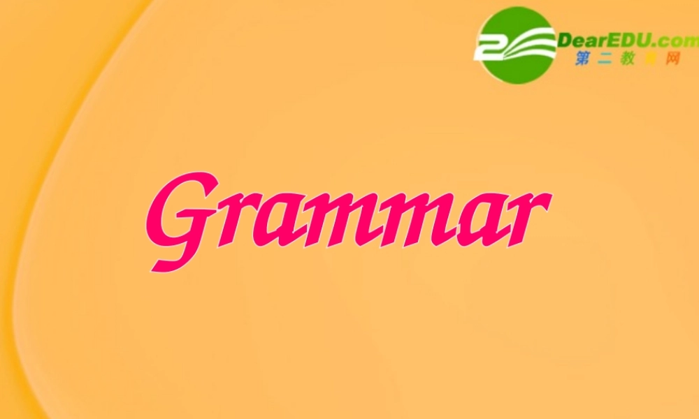 高中英语 Pygmalion-Grammar课件 新人教版选修8 课件