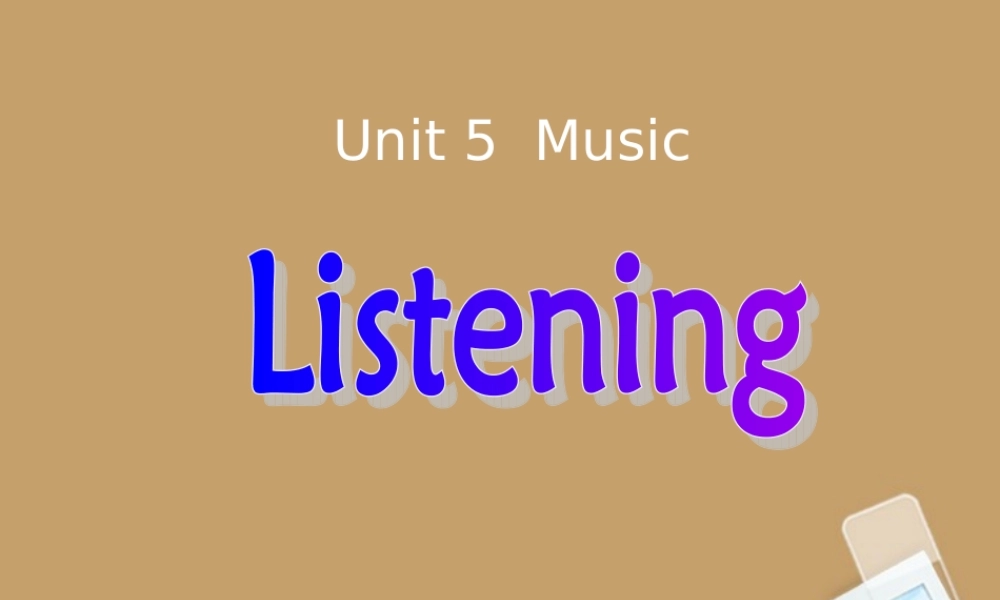 高中英语 Unit5 Listening exercise课件 新人教版必修2 课件