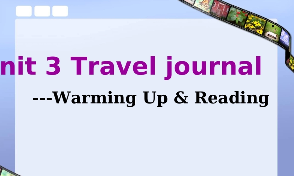 高中英语 warming up and reading课件 新人教版必修1必修1 课件
