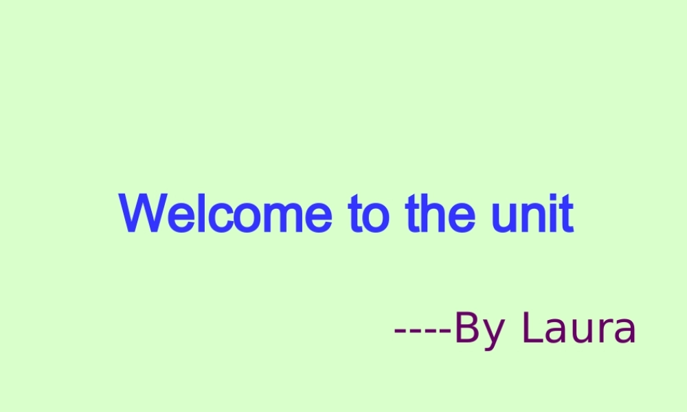 高二英语模块5第三单元Welcome to the unit 牛津版 课件