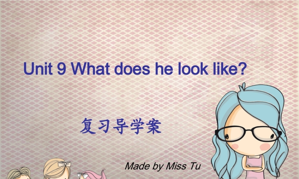 Unit9WhatdoeshelooklikePPT