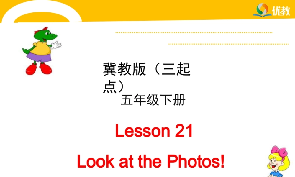 Lesson21LookatthePhotos!