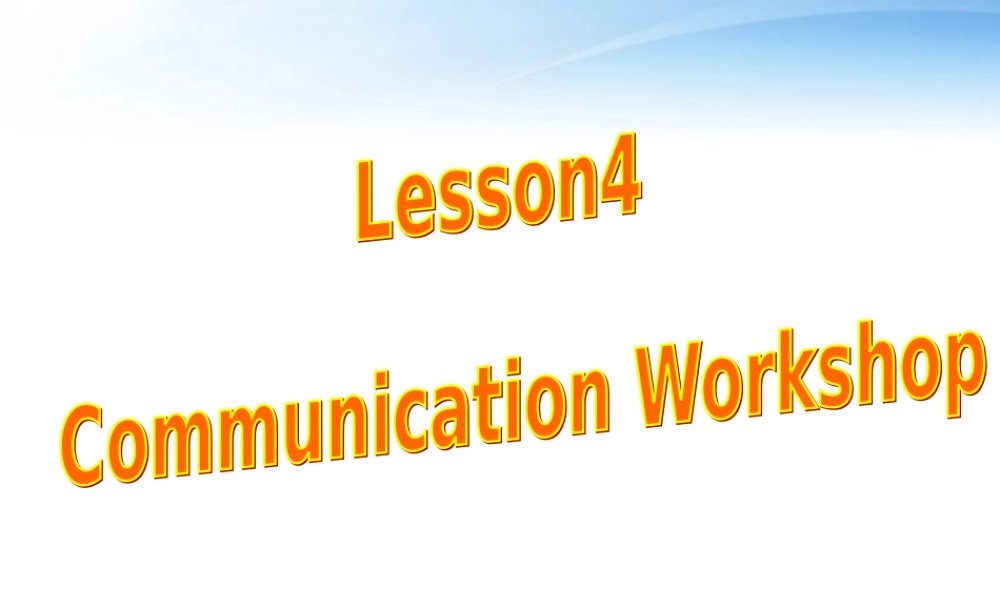 高中英语 Unit 22 Environmental Protection Communication Workshop 课件 北师大版选修8 课件