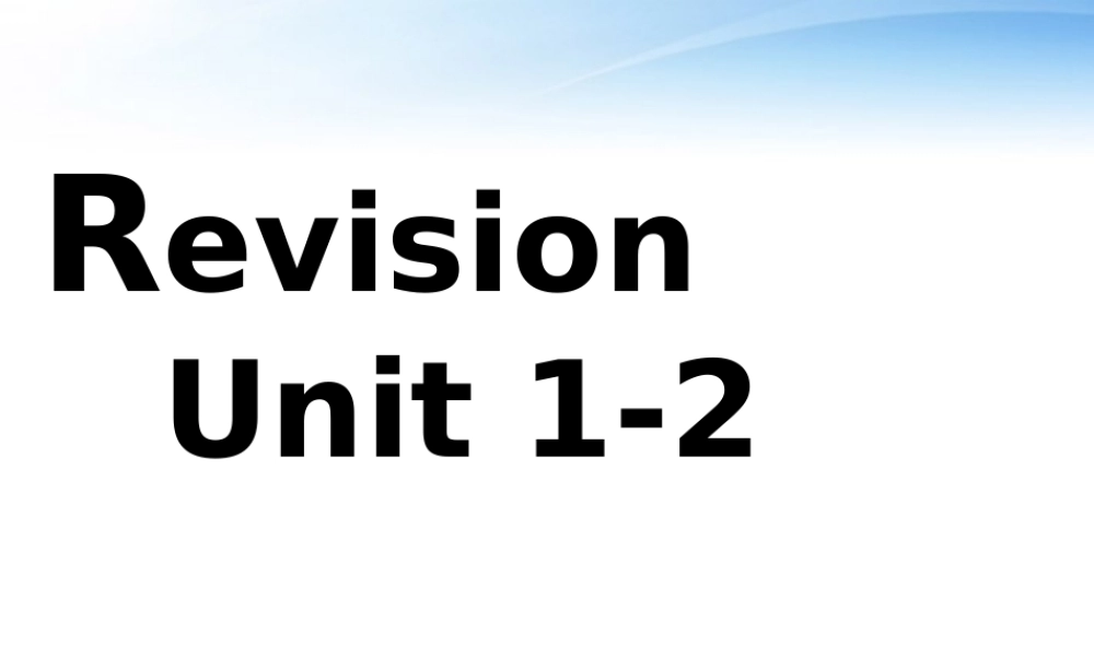 高中英语 unit 1-2课件 新人教版必修1 课件