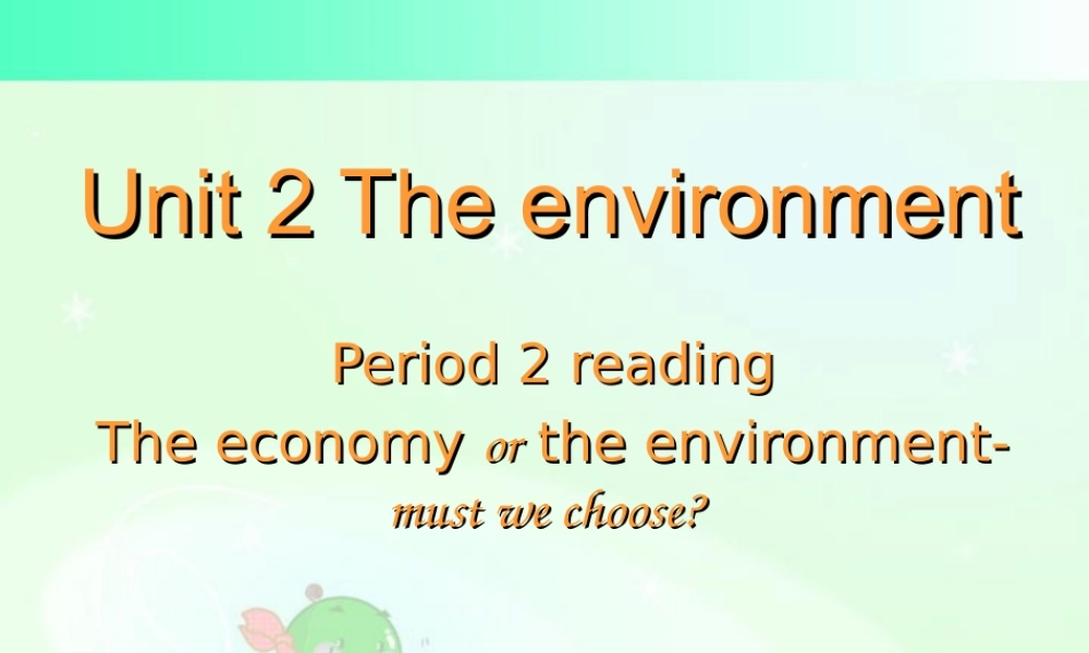 高二英语Unit2 The environment牛津英语 课件