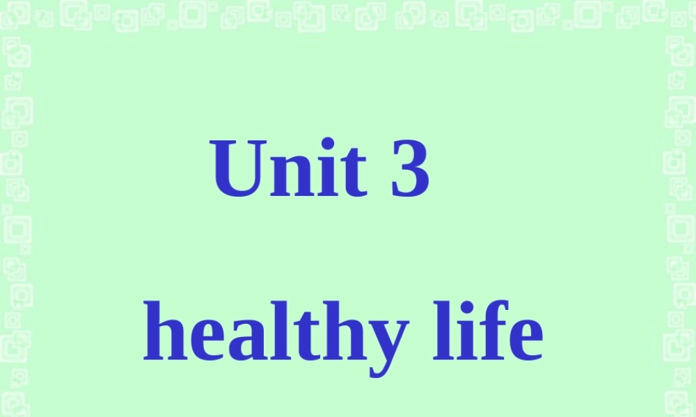 高二英语选修6 Unit3 a healthy life 的warming up课件 新课标 人教版 课件