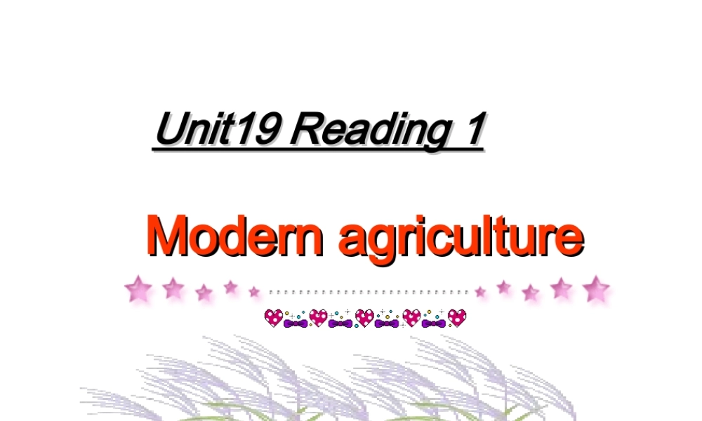 高一英语Unit19 Reading 人教版 课件