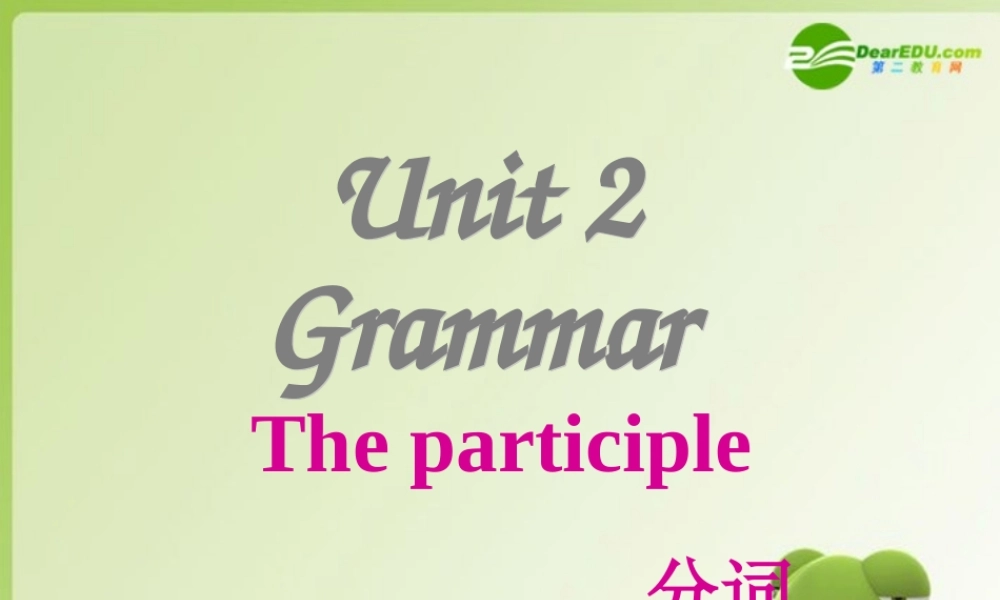 高中英语 Unit2 witnessing time-Grammar and usage课件 牛津译林版选修9 课件