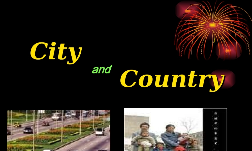 高中英语Unit 1 lesson 4 City and country课件10 北师大版 必修1 课件