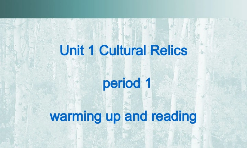 高一英语模块二Unit1 新课标 人教版 课件