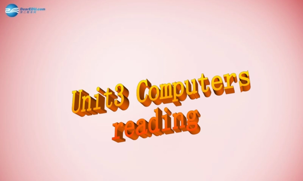 高中英语 Unit3 reading课件 新人教版必修1 课件