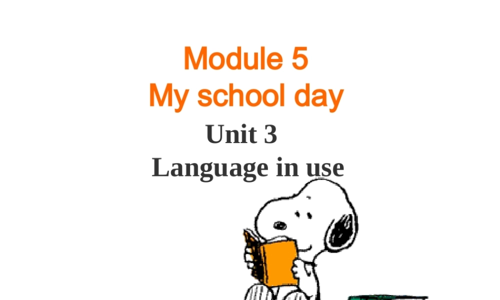 外研(新标准)版++七年级上++Module+5+My+schoModule5Unit3[1]