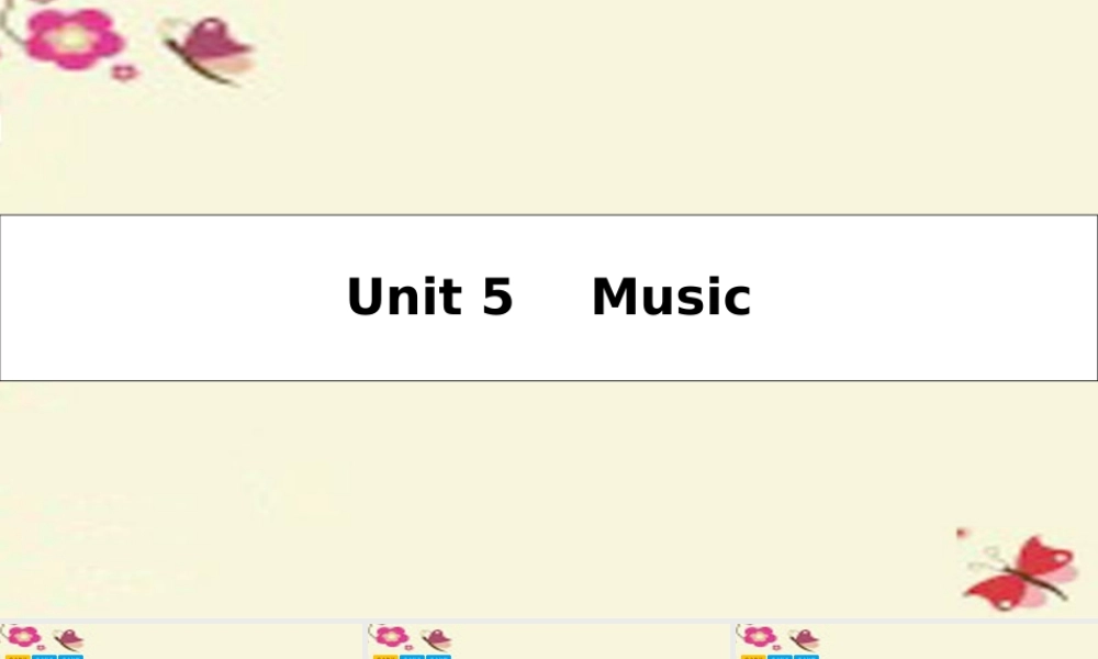 高考英语一轮总复习 第一部分 教材知识梳理 Unit 5 Music课件 新人教版必修2 课件