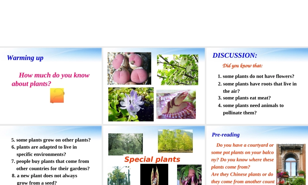 高中英语 Unit4(Exploring plants)Reading课件(1) 新人教版选修9 课件