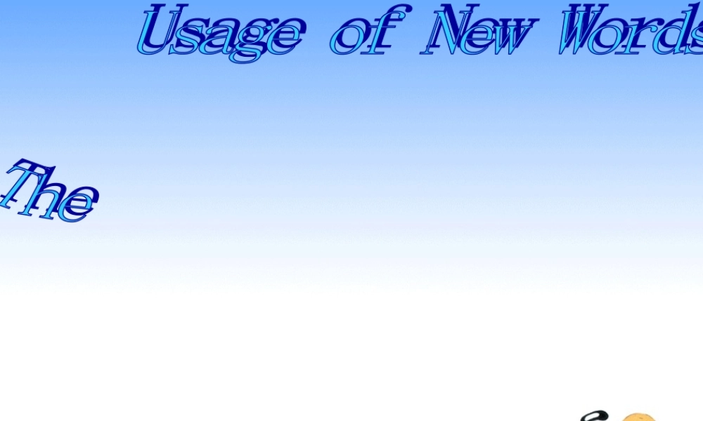 高中英语Unit 1 Advertising--the usage of new words课件牛津版必修二 课件