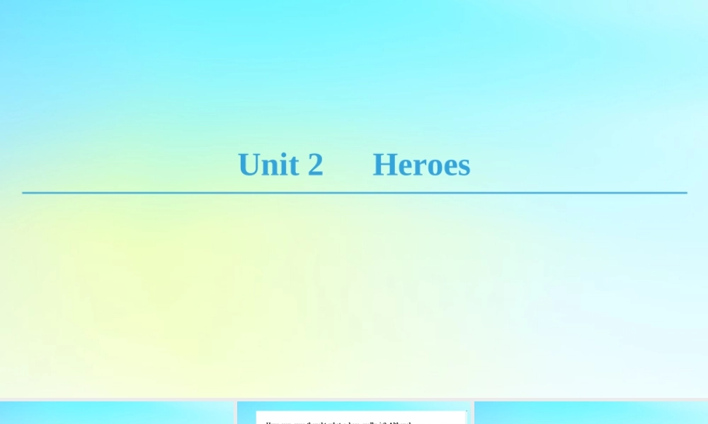 高中英语 Unit 2 Heroes Section Ⅰ ReadingⅠ Warm up  Lesson 1课件 北师大版必修1 课件