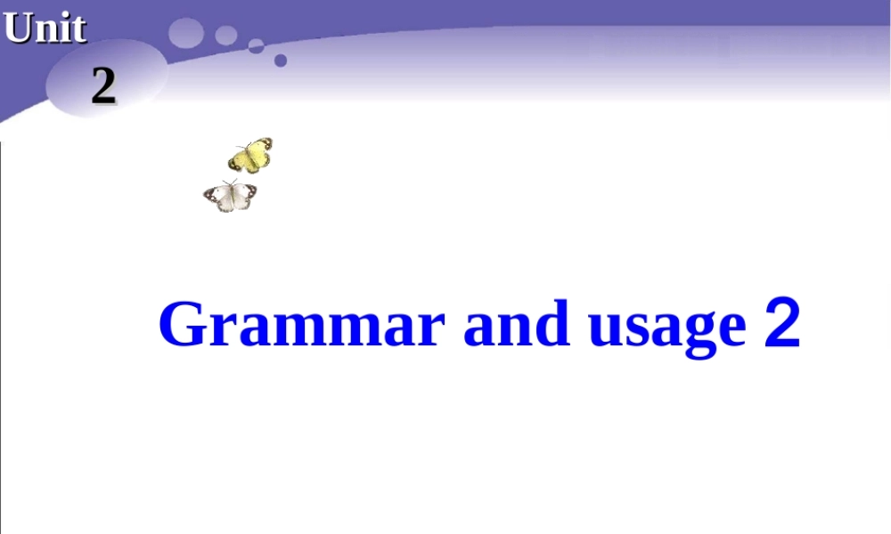 高中英语 Unit1 Getting along with others Grammar-and-usage-2精品课件 牛津译林版必修5 课件