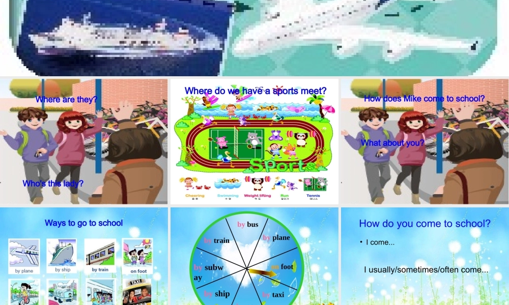 UnitTwoWaystogotoschool