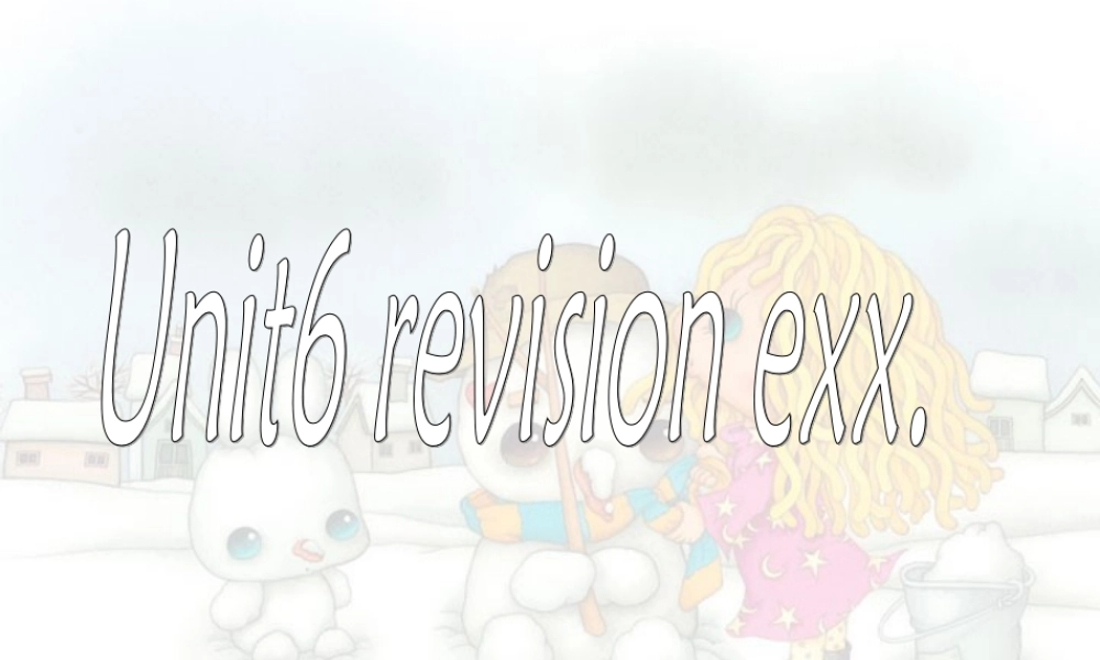 浙江省高三英语Unit6课件 新课标 人教版 课件