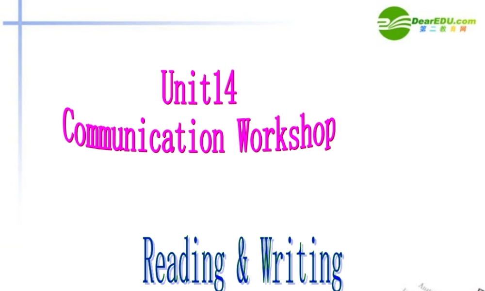 高中英语 Unit 14 Communication Workshop 课件1 北师大版选修5 课件
