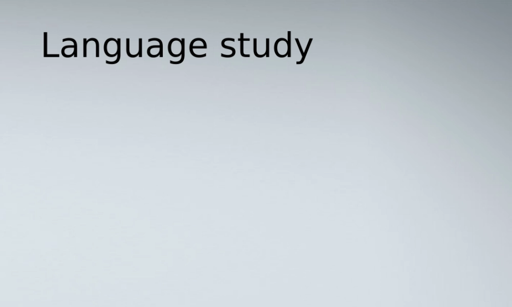 高中英语 m5u1language-points课件 牛津版必修5 课件