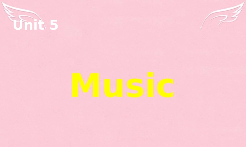 高中英语 Unit 5 Music P1 Warming课件 新人教版必修2 课件