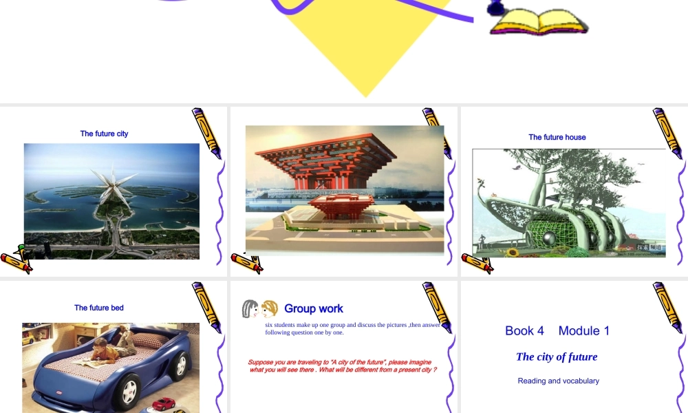 英语：Module 1(Life in the Future)课件(外研版必修4)1 课件