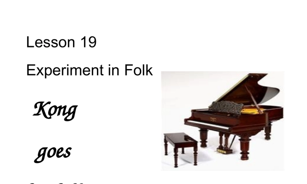 高中英语 Unit5 lesson19 Experiment in folk课件3 北师大版必修2 课件