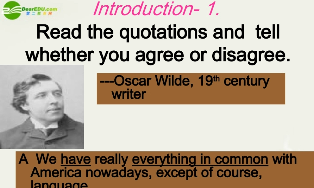 高中英语 Module1(British and American Englishcorner)introduction,reading and voca课件15 外研版必修5 课件