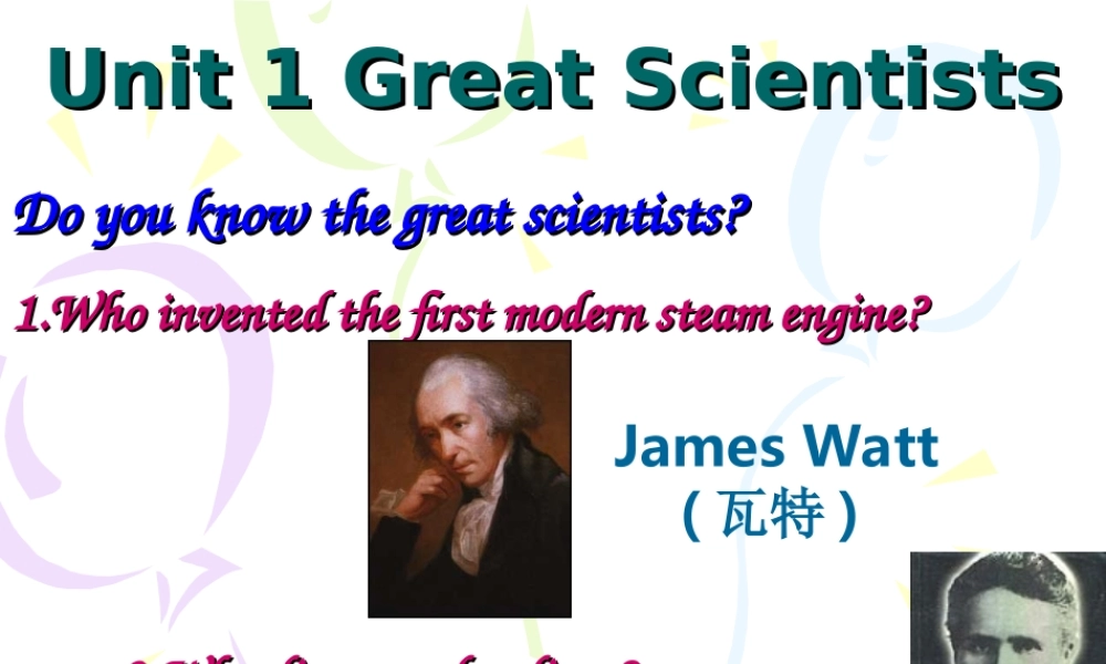 高中英语必修5Unit1 great scientist2ppt 课件