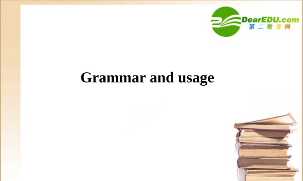 湖南省届高三英语高考一轮复习：(M8-Unit1-Grammar and usage)(课件) 课件