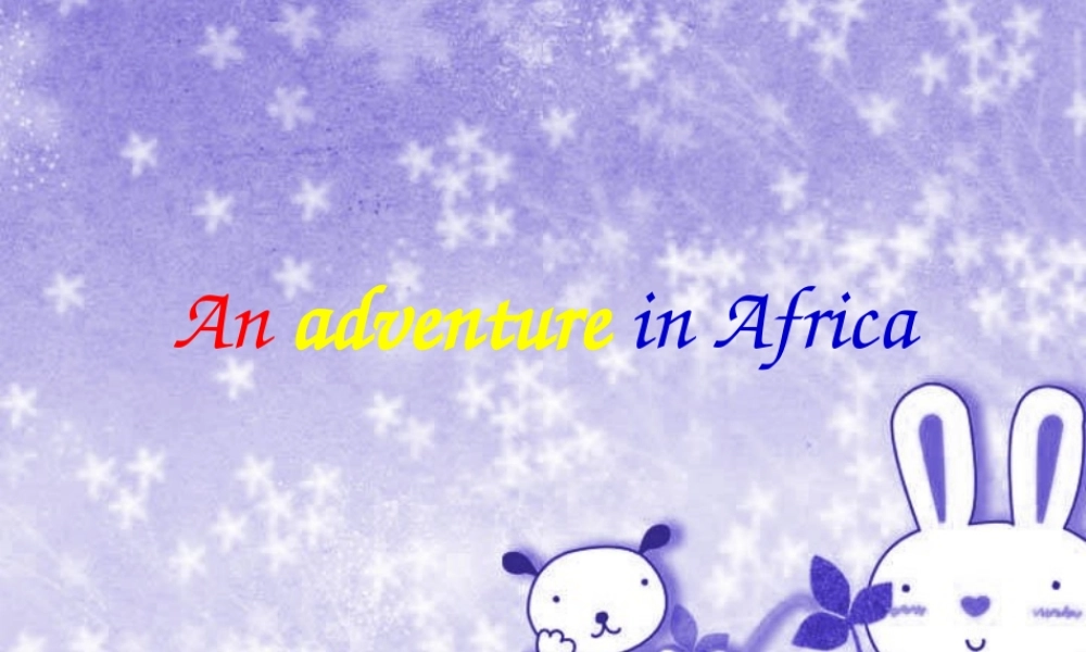 高一英语模块二Unit2 牛津版 课件