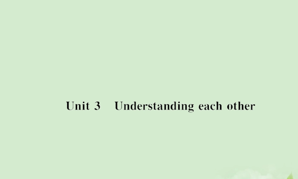 高考英语一轮复习 Unit3 Understanding each other 牛津译林版选修6 试题