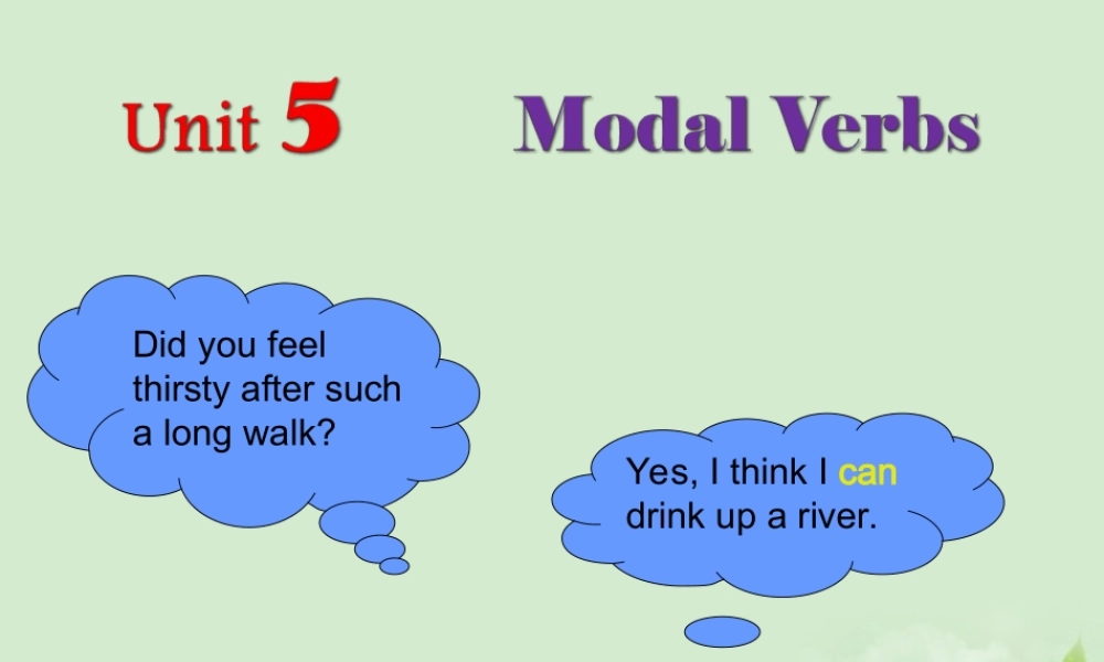 高中英语 模块7 Unit5 Modal Verbs & Exaggeration课件 牛津版 课件