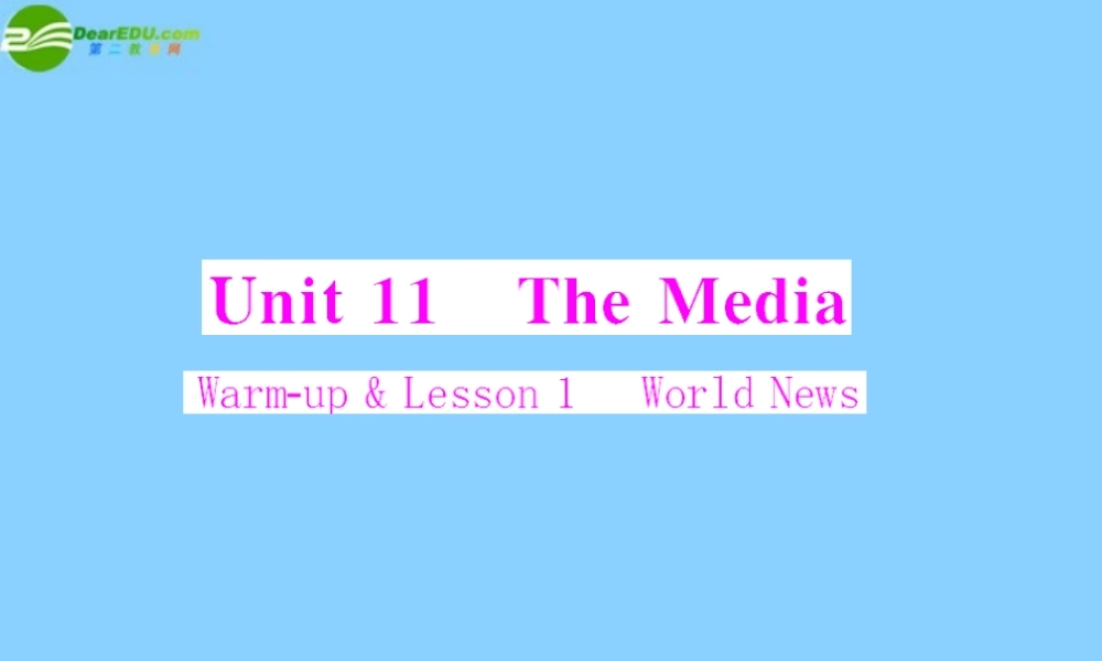 高中英语 Unit 11  Warmup & Lesson 1 World News 配套课件 北师大版必修4 课件