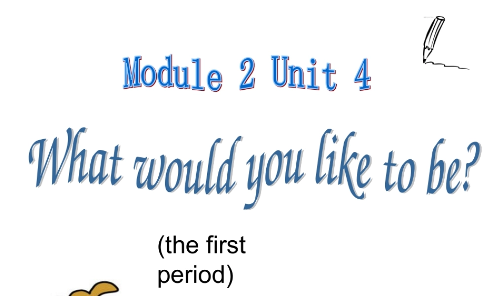 Whatwouldyouliketobe