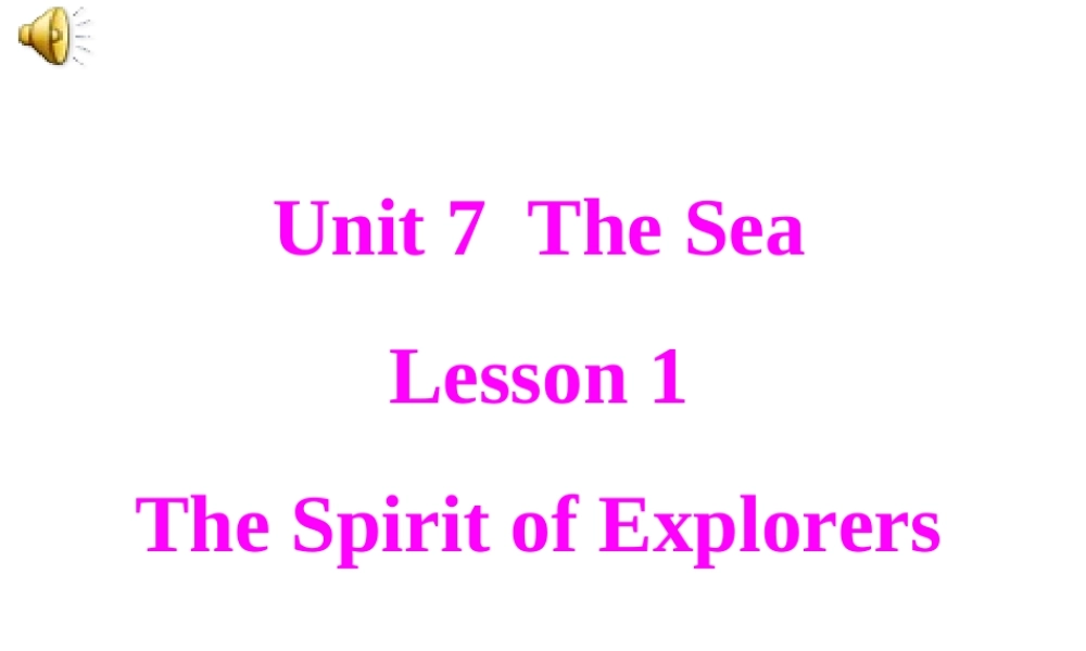 高中英语 Unit7 Lesson1课件 北师大版 课件