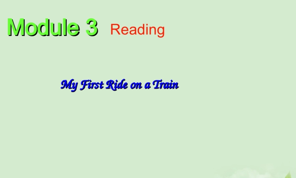 高中英语 Module3 Reading课件外研版必修1 课件